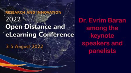 Poster with text that reads: 2022 Open Distance and eLearning Conference, Dr. Evrim Baran among the keynote speakers and panelists